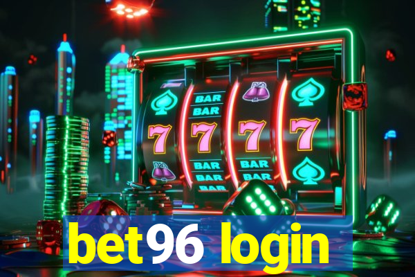 bet96 login